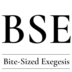Bite-Sized Exegesis